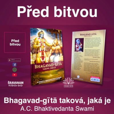 Obrázek epizody Před bitvou. Bhagavad-gītā taková, jaká je. Šrí Šrímad A. Č. Bhaktivédánta Svámí Prabhupáda