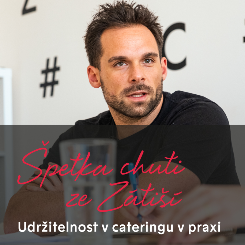 Obrázek epizody Udržitelnost v cateringu v praxi