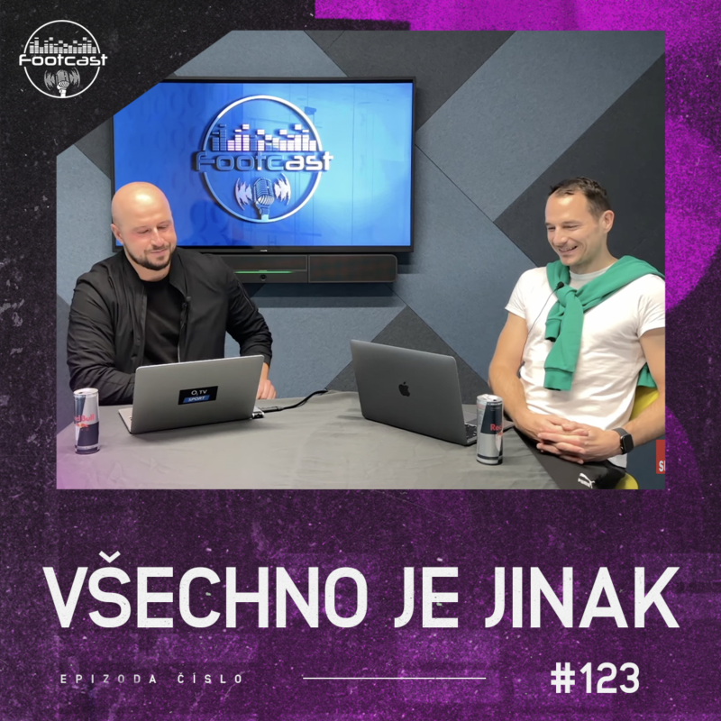 Obrázek epizody Všechno je jinak | FOOTCAST #123