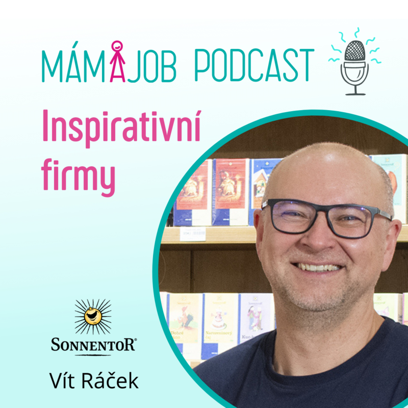 Obrázek epizody O radosti z práce ve sluneční firmě Sonnentor, s personalistou Vítkem Ráčkem