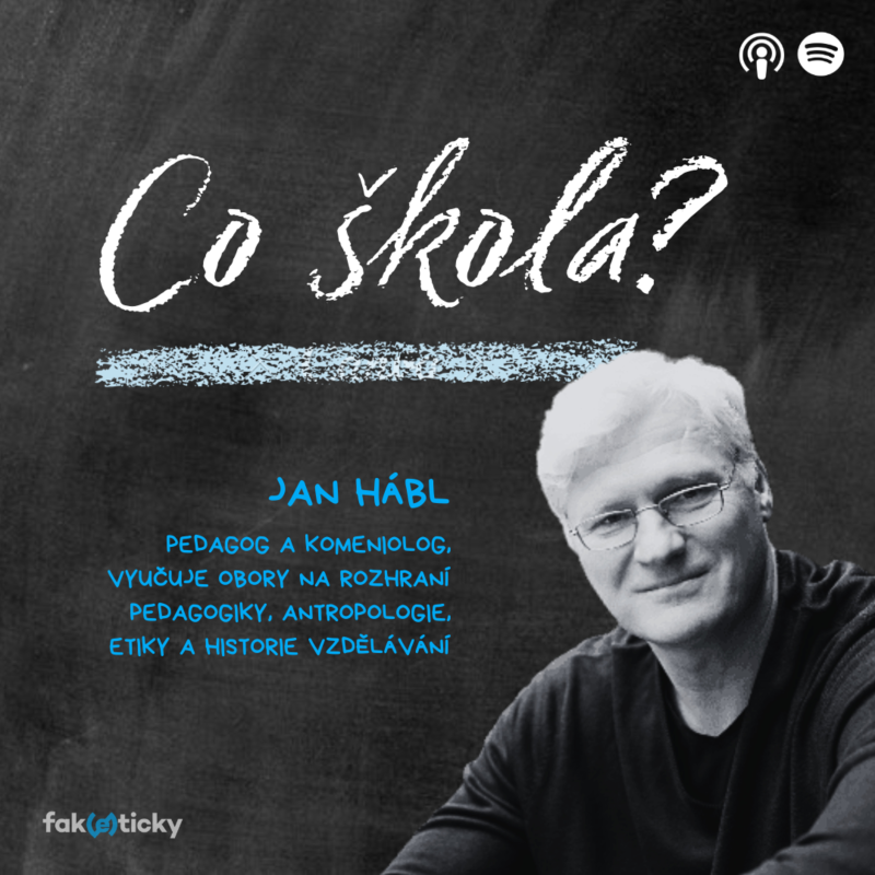 Obrázek epizody CŠ #13 Jan Hábl: Výborný učitel by měl umět učit a být lidský