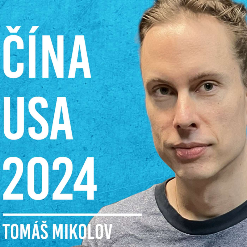 Obrázek epizody Tomáš Mikolov: Čína, USA, Svět, Dějiny #21