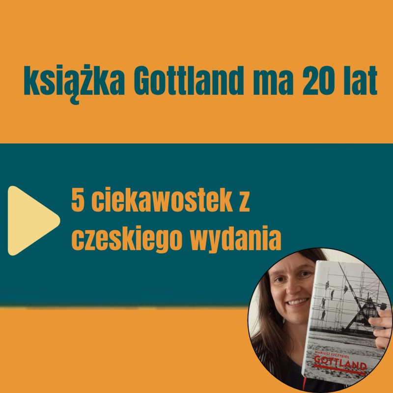 Obrázek epizody 188: Książka Gottland ma 20 lat
