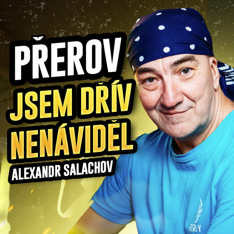 Obrázek epizody Alexandr Salachov: Přerov jsem nenáviděl, extrémní Geroy je jen o hlavě | Na Přerov dobrý!