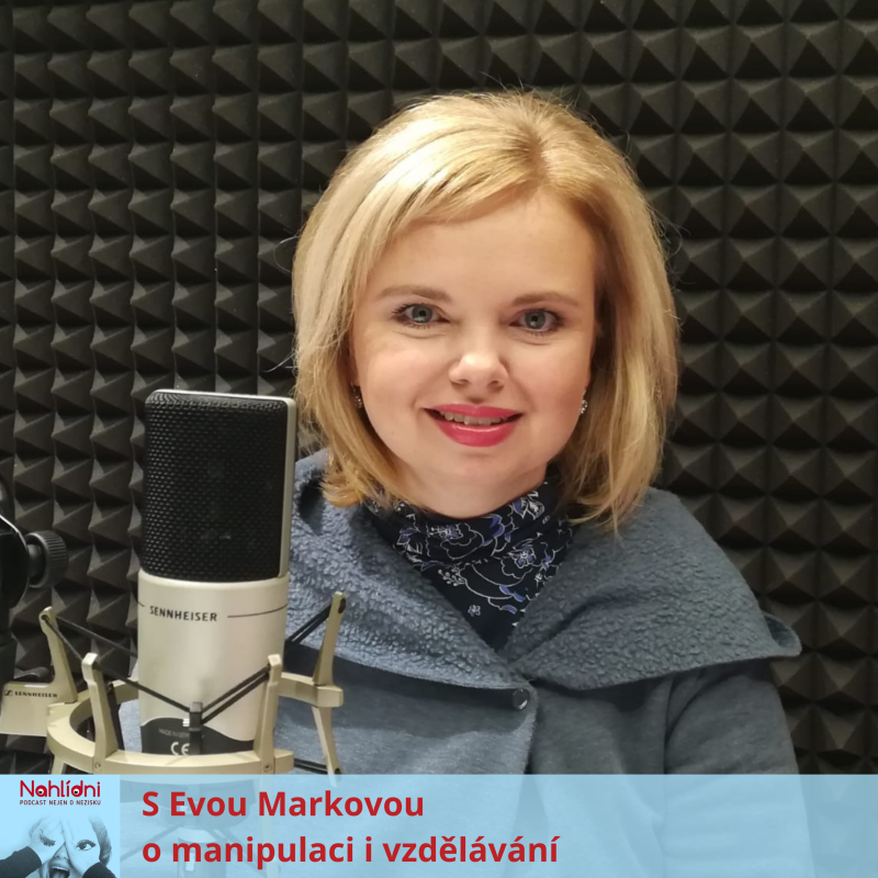 Obrázek epizody S Evou Markovou o manipulaci i vzdělávání