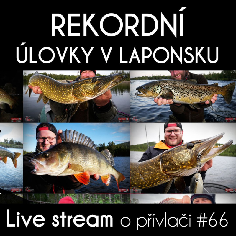 Obrázek epizody Přívlač live #66 - Na rybách za polárním kruhem aneb rekordní úlovky v laponsku