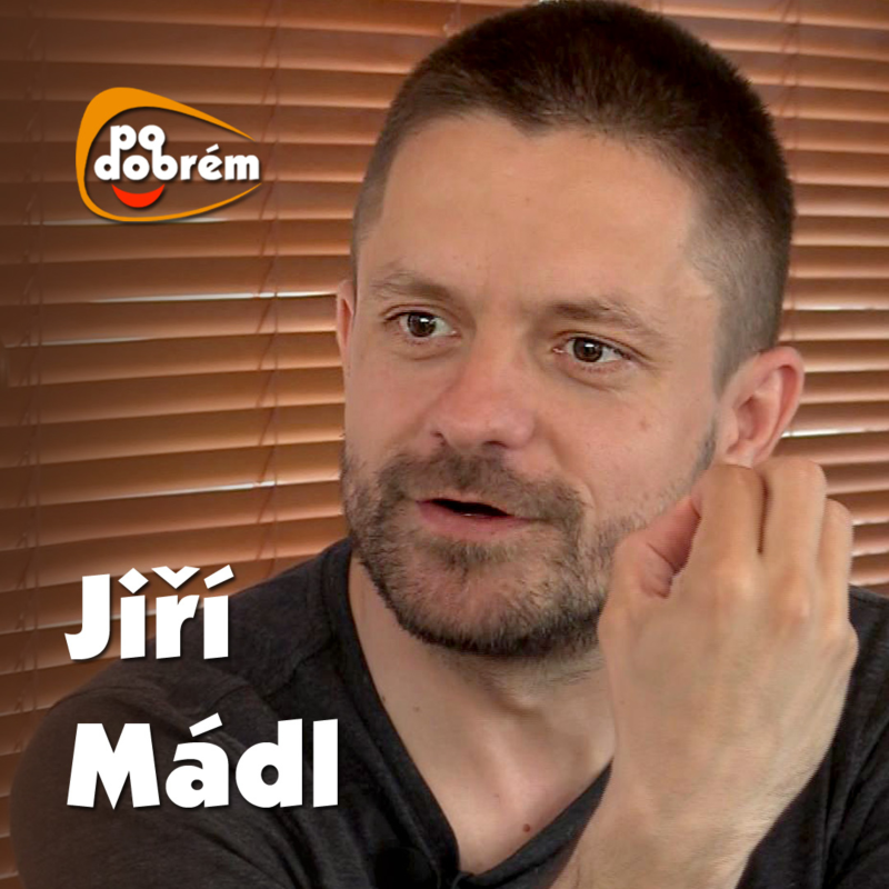 Obrázek epizody PO DOBRÉM 56 - Jiří Mádl