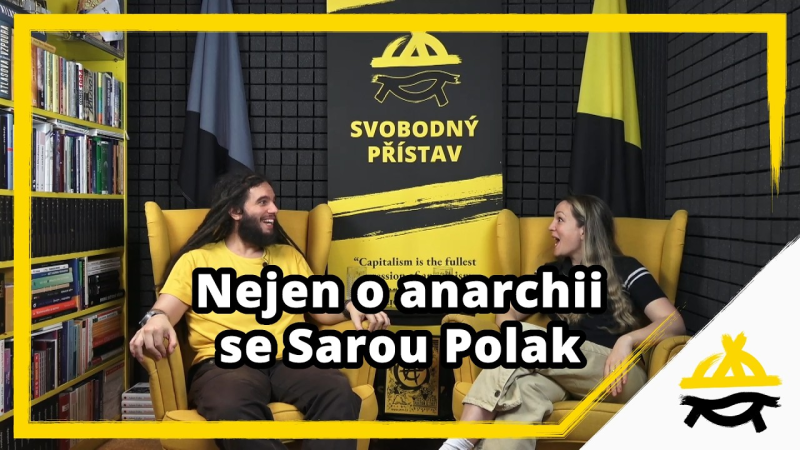 Obrázek epizody Studio Svobodného přístavu: Nejen o anarchii se Sarou Polak