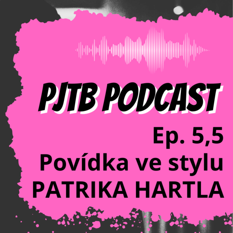 Obrázek epizody Ep. 5,5: V krabici s kusem mýdla – Povídka ve stylu PATRIKA HARTLA (Gazely)