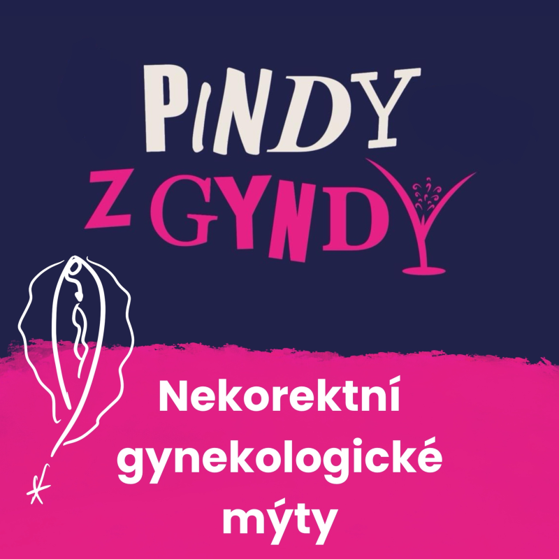 Obrázek epizody Nekorektní gynekologické mýty