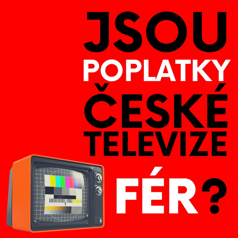 Obrázek epizody 26. Jsou poplatky ČESKÉ TELEVIZE FÉR?