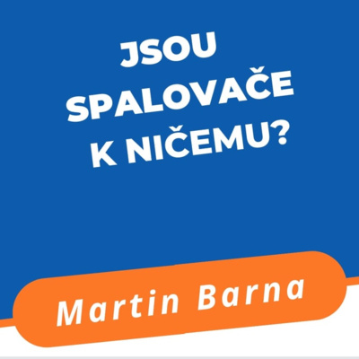 Obrázek epizody 60s - Jsou spalovače k ničemu?