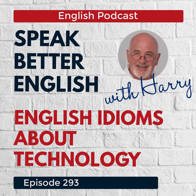 Obrázek epizody Speak Better English with Harry | Episode 293