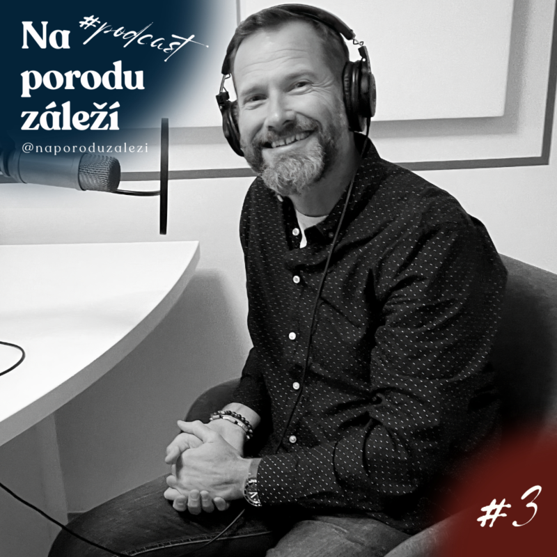 Obrázek epizody Lilia Khousnoutdinova a Petr Jan Křen: Porody z pohledu mužské zkušenosti
