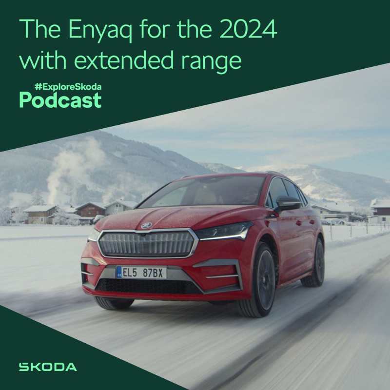 Obrázek epizody #ExploreSkoda Podcast: Enyaq pro rok 2024 zaujme novými motory i rychlejším dobíjením