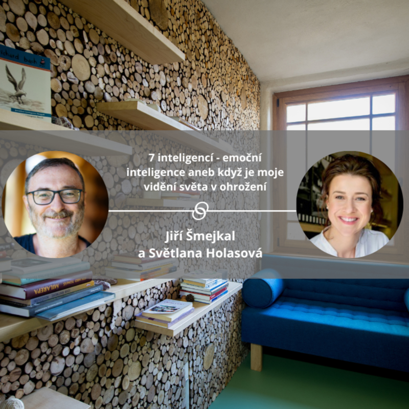 Obrázek epizody 7 inteligencí - emoční inteligence aneb když je moje vidění světa v ohrožení. #mojespokojenost