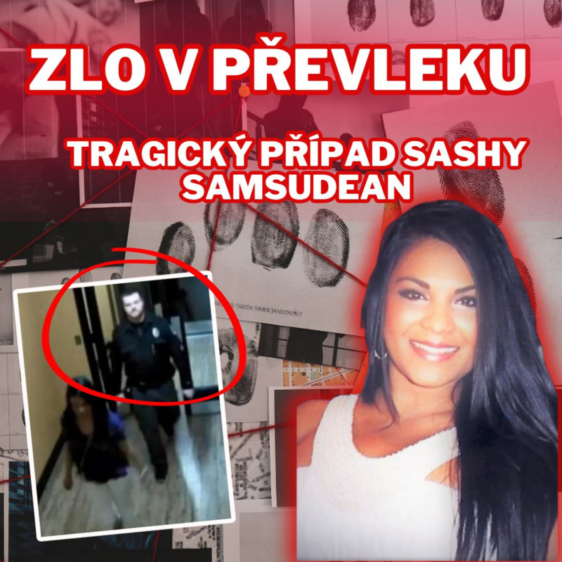Obrázek epizody ZLO V PŘEVLEKU - TRAGICKÝ PŘÍBĚH SASHY SAMSUDEAN