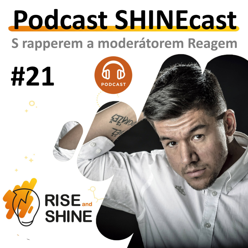Obrázek epizody #21 SHINEcast - Každý pád je posun - Rapper Raego