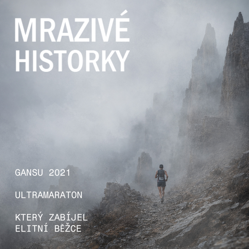Obrázek epizody Gansu ultramaraton 2021 - Běžecký závod, který zabíjel