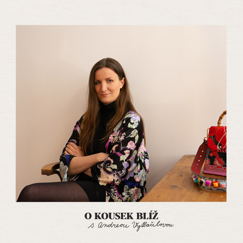 Obrázek epizody 57. díl | O kousek blíž s Andreou Vytlačilovou