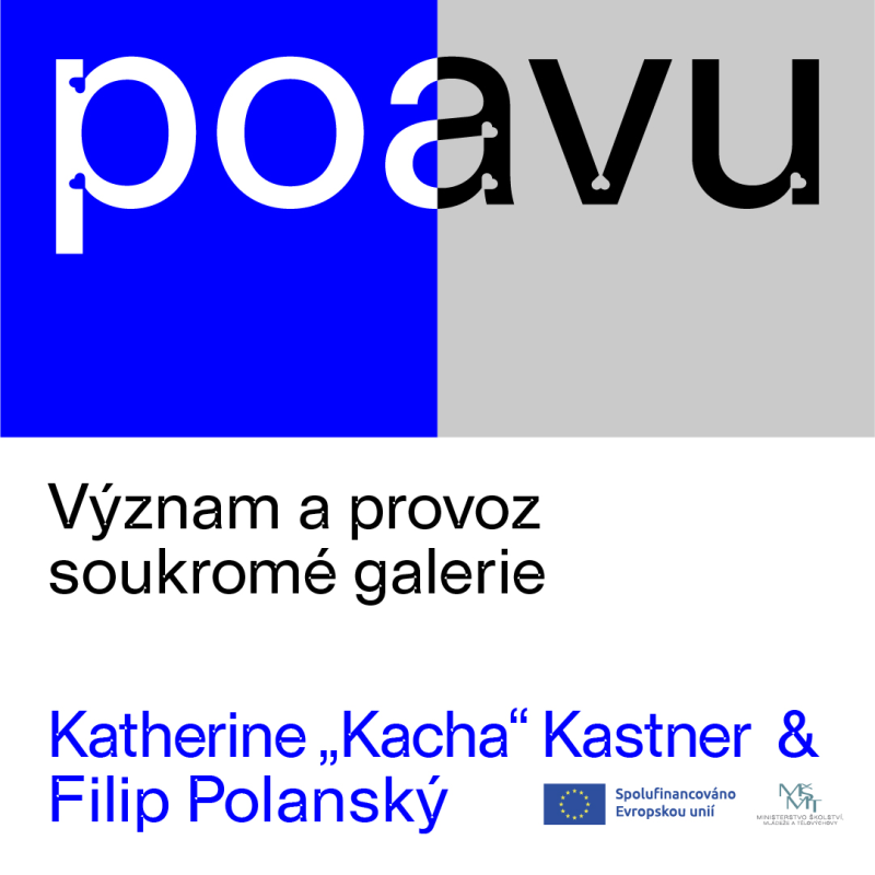 Obrázek epizody PO AVU: Význam a provoz soukromé galerie. Katherine „Kacha" Kastner a Filip Polanský