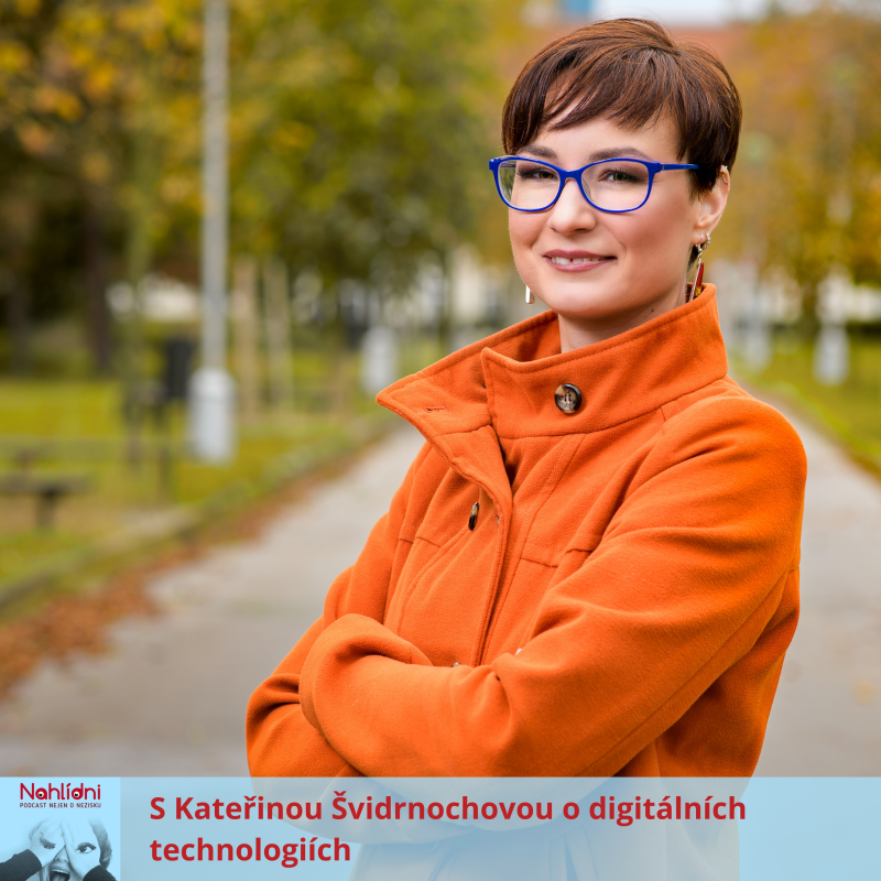 Obrázek epizody S Kateřinou Švidrnochovou o digitálních technologiích