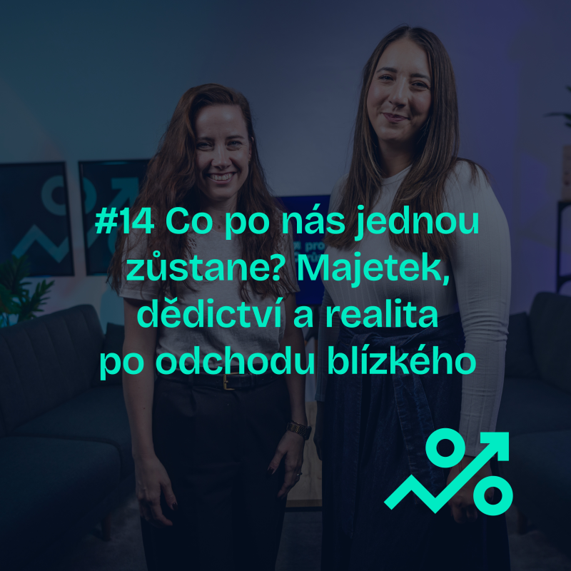 Obrázek epizody #14 Co po nás jednou zůstane? Majetek, dědictví a realita po odchodu blízkého