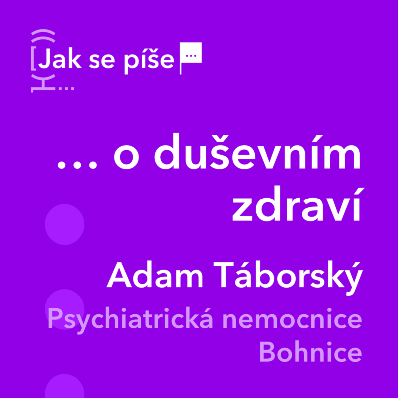 Obrázek epizody Jak se píše... o duševním zdraví