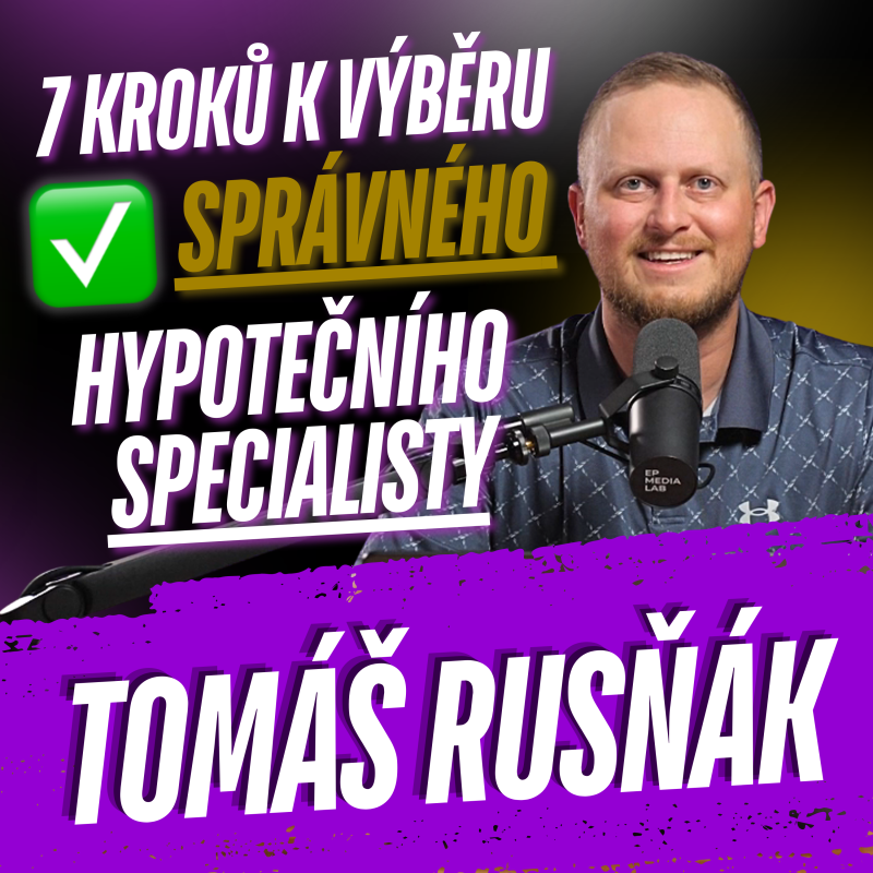 Obrázek epizody 291: 7 Kroků k výběru správného hypotečního specialisty