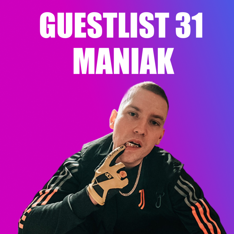 Obrázek epizody GUESTLIST 31: Maniak
