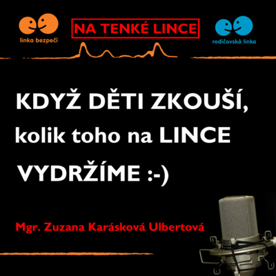 Obrázek epizody Když děti zkouší, kolik toho na Lince vydržíme :-)