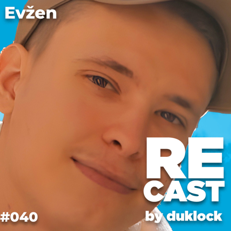 Obrázek epizody Jakub Slažanský (Evžen) #040