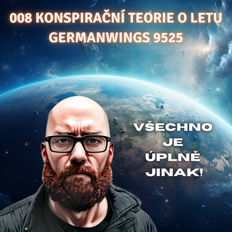 Obrázek epizody 008 Let Germanwings 9525 - jak to bylo doopravdy?