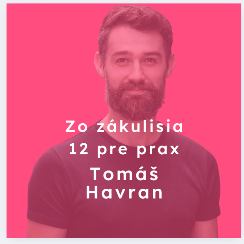 Obrázek epizody Zo zákulisia 12 pre prax
