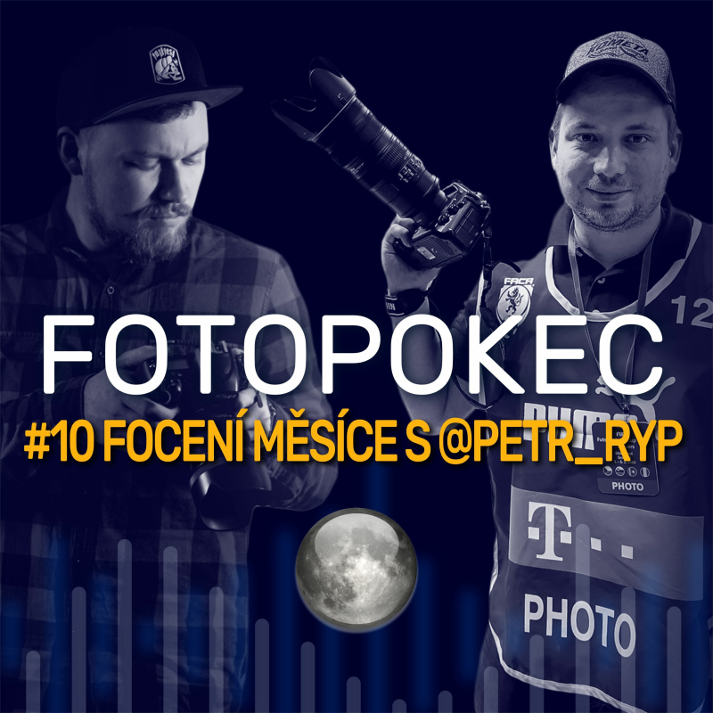 Obrázek epizody Focení Měsíce s @petr_ryp