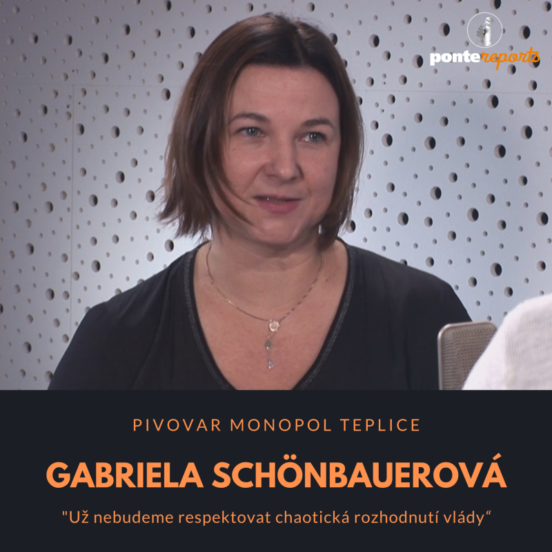 Obrázek epizody Gabriela Schönbauerová – Pivovar Monopol Teplice: Už nebudeme respektovat chaotická rozhodnutí vlády