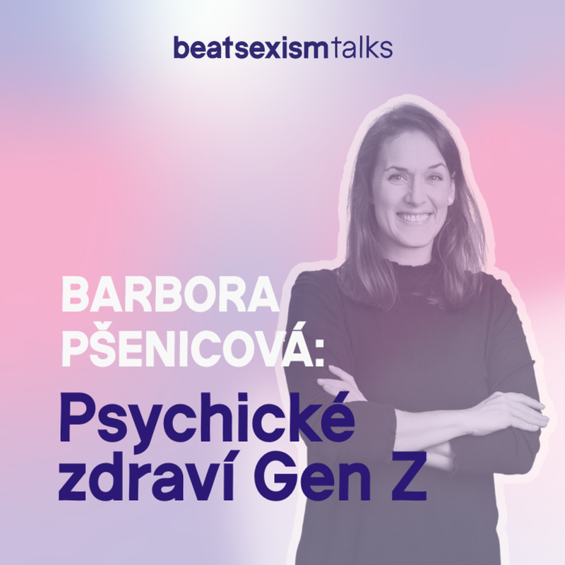 Obrázek epizody BST Society: Psychické zdraví Gen Z: Vyhoření, tlak a nové výzvy