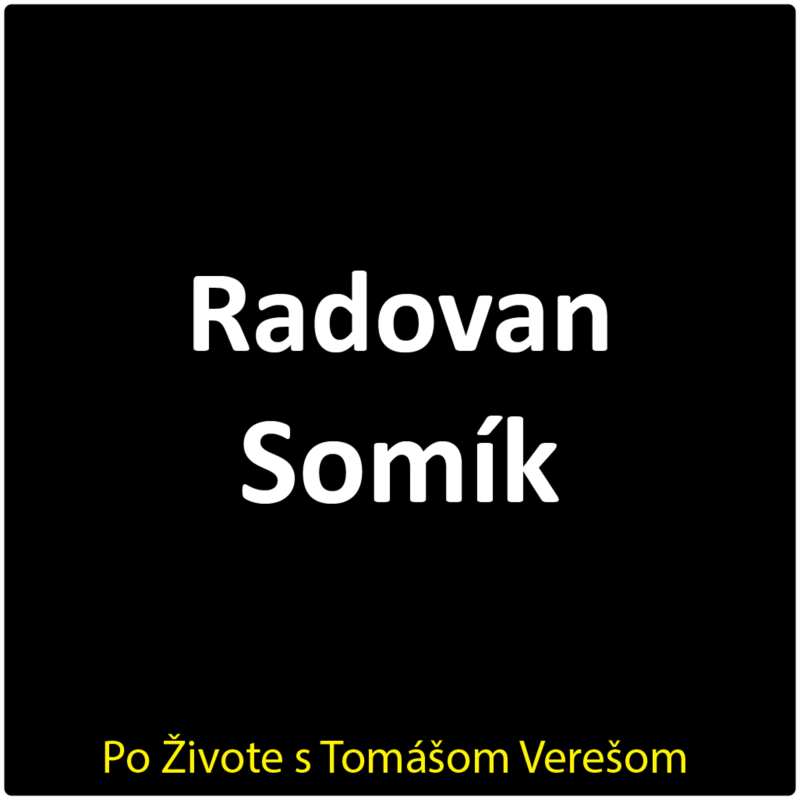 Obrázek epizody Po Živote s Tomášom Verešom #135 - Radovan Somík