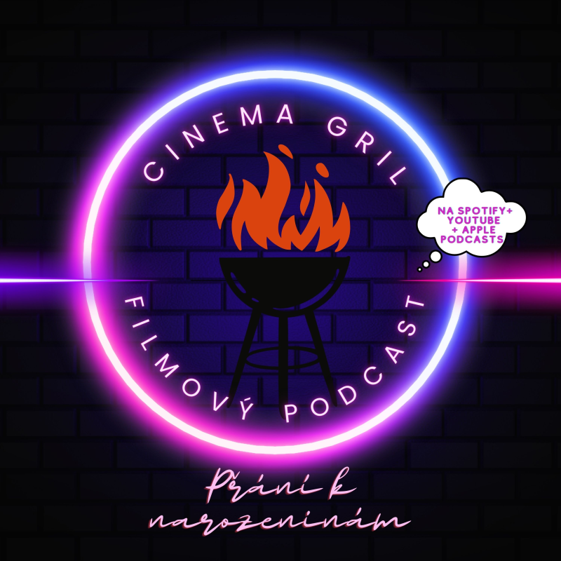 Obrázek epizody #13 - Cinema Gril - Přání k narozeninám