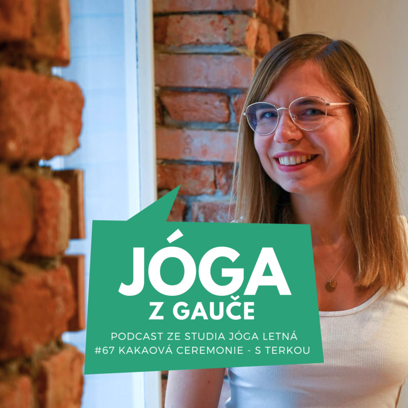 Obrázek epizody #67 O kakaové ceremonii - s Terkou Hausmanovou