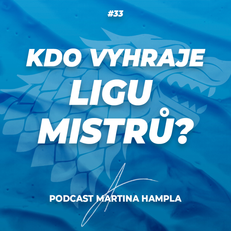 Obrázek epizody RobStark #33 – Kdo vyhraje Ligu mistrů?