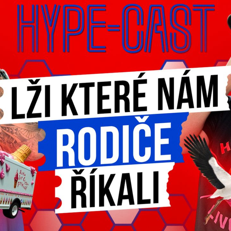 Obrázek epizody LŽI, KTERÝ RODIČE ŘÍKALI NÁM VŠEM Ep.208