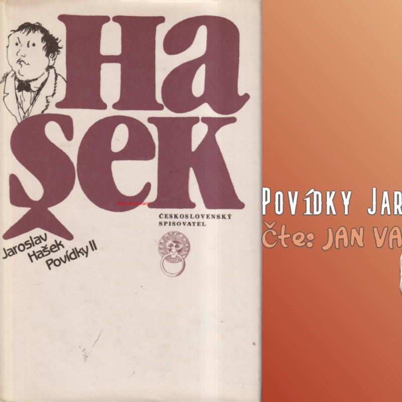 Obrázek epizody Jaroslav Hašek - Povídky : 1) Agrární idyla