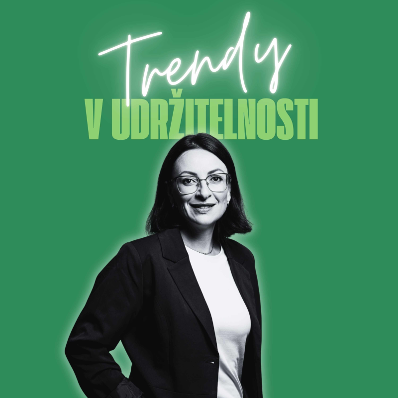 Obrázek epizody Trendy v udržitelnosti #47 – Marcela Fujanová, ESG manažerka