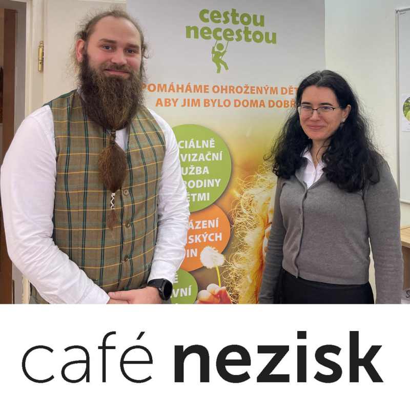 Obrázek epizody Café Nezisk podcast I Irena Ondrušová a Jan Šeřík z organizace Cestou necestou