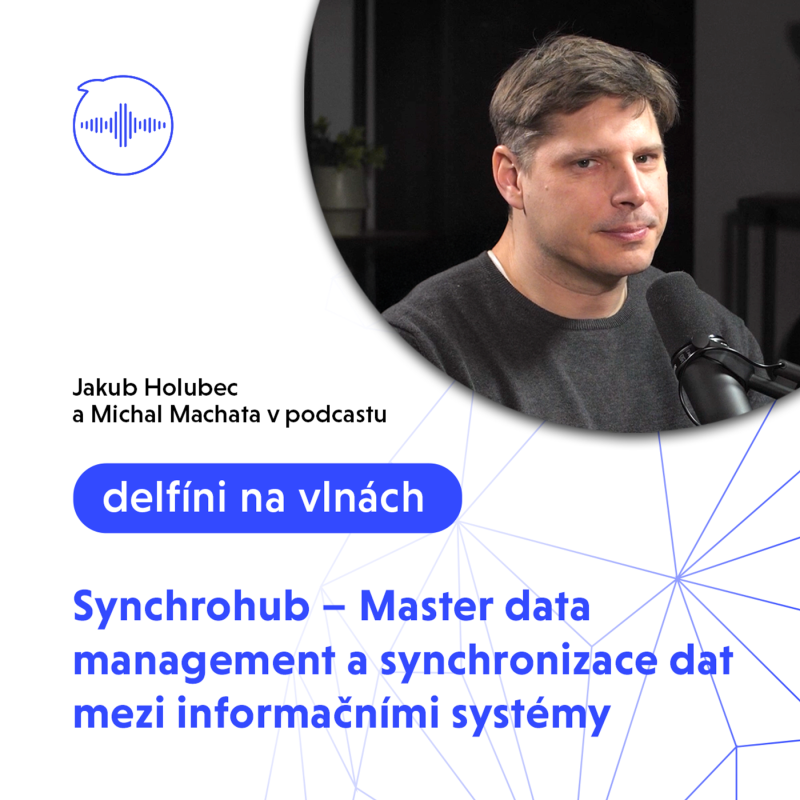 Obrázek epizody 28: Synchrohub - Master data management a synchronizace dat mezi informačními systémy