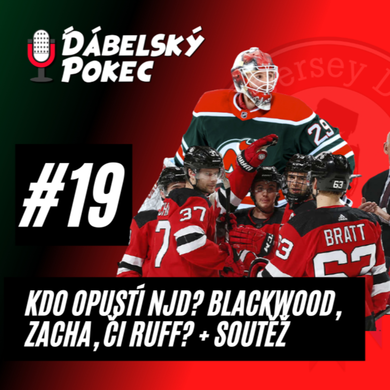 Obrázek epizody #19 – Kdo opustí NJD? Blackwood, Zacha, či Ruff? + SOUTĚŽ 🏒🥅 🤔❓😈