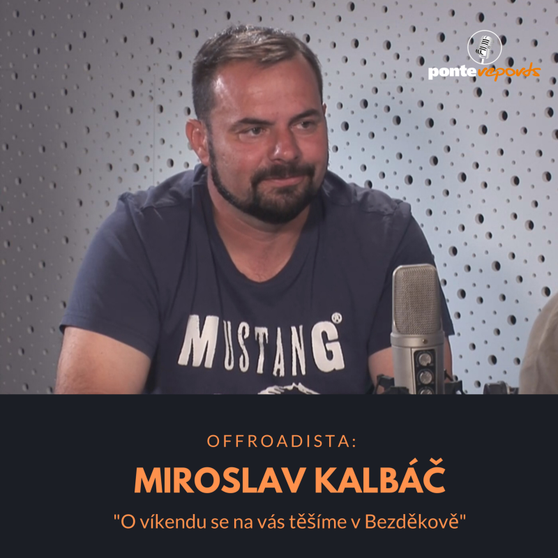 Obrázek epizody Miroslav Kalbáč – offroadista: O víkendu se na vás těšíme v Bezděkově