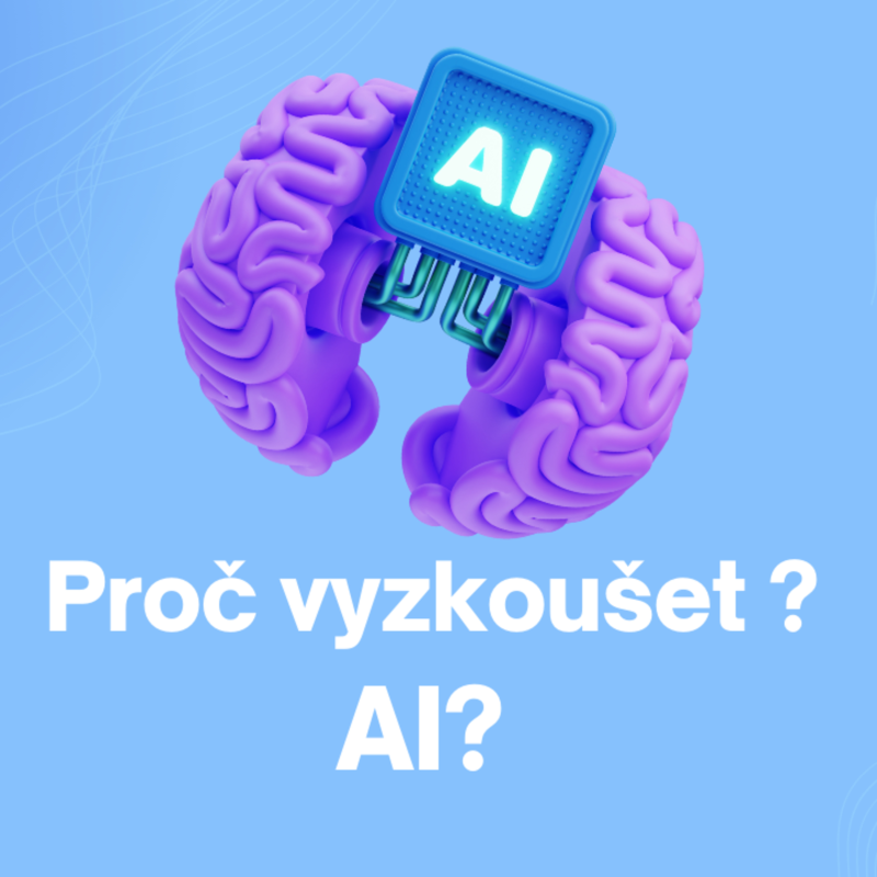 Obrázek epizody Proč vyzkoušet AI ?