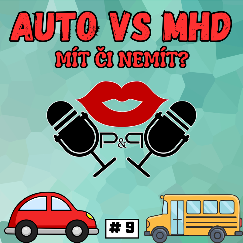 Obrázek epizody #9 Auto vs MHD - autem nebo tramvají?